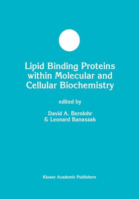 Banaszak / Bernlohr |  Lipid Binding Proteins within Molecular and Cellular Biochemistry | Buch |  Sack Fachmedien