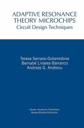 Serrano-Gotarredona / Andreou / Linares-Barranco |  Adaptive Resonance Theory Microchips | Buch |  Sack Fachmedien