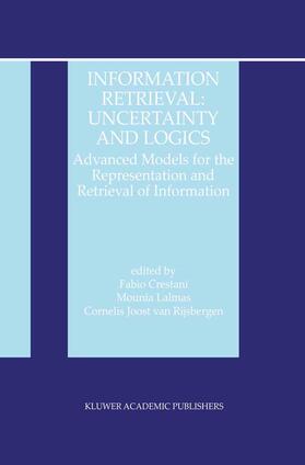 van Rijsbergen / Lalmas / Crestani |  Information Retrieval: Uncertainty and Logics | Buch |  Sack Fachmedien