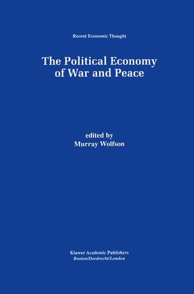 Wolfson |  The Political Economy of War and Peace | Buch |  Sack Fachmedien