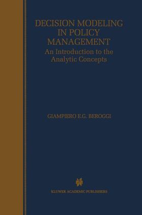 Beroggi |  Decision Modeling in Policy Management | Buch |  Sack Fachmedien