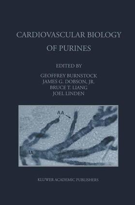Burnstock / Dobson Jr / Liang |  Cardiovascular Biology of Purines | Buch |  Sack Fachmedien