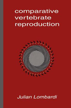 Lombardi |  Comparative Vertebrate Reproduction | Buch |  Sack Fachmedien