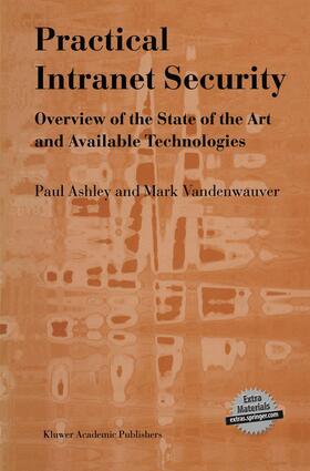 Ashley / Vandenwauver |  Practical Intranet Security | Buch |  Sack Fachmedien