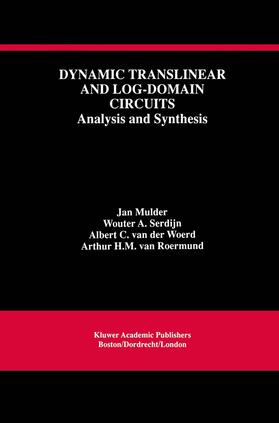 Mulder / van Roermund / Serdijn |  Dynamic Translinear and Log-Domain Circuits | Buch |  Sack Fachmedien