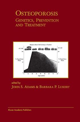 Lukert / Adams |  Osteoporosis: Genetics, Prevention and Treatment | Buch |  Sack Fachmedien