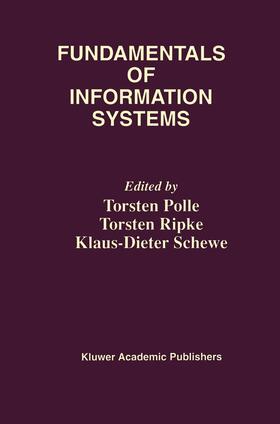Polle / Schewe / Ripke |  Fundamentals of Information Systems | Buch |  Sack Fachmedien