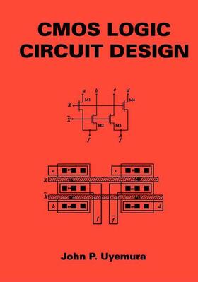 Uyemura |  CMOS Logic Circuit Design | Buch |  Sack Fachmedien