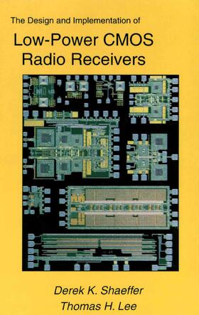 Lee / Shaeffer |  The Design and Implementation of Low-Power CMOS Radio Receivers | Buch |  Sack Fachmedien