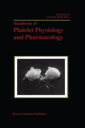 Rao |  Handbook of Platelet Physiology and Pharmacology | Buch |  Sack Fachmedien