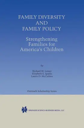 Lerner / McCubbin / Sparks |  Family Diversity and Family Policy: Strengthening Families for America¿s Children | Buch |  Sack Fachmedien