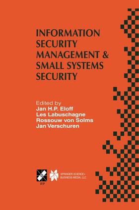 Eloff / Verschuren / Labuschagne |  Information Security Management & Small Systems Security | Buch |  Sack Fachmedien
