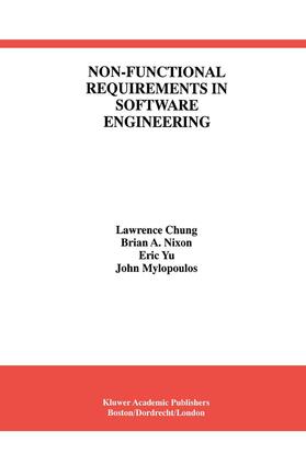 Chung / Mylopoulos / Nixon |  Non-Functional Requirements in Software Engineering | Buch |  Sack Fachmedien