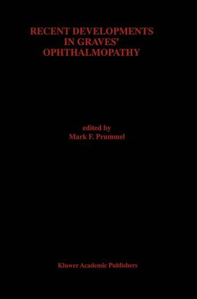 Prummel |  Recent Developments in Graves¿ Ophthalmopathy | Buch |  Sack Fachmedien