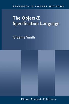 Smith |  The Object-Z Specification Language | Buch |  Sack Fachmedien