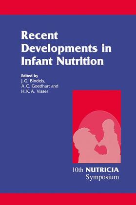 Bindels / Visser / Goedhart |  Recent Developments in Infant Nutrition | Buch |  Sack Fachmedien