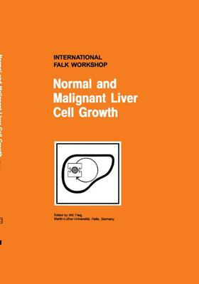 Fleig |  Normal and Malignant Liver Cell Growth | Buch |  Sack Fachmedien