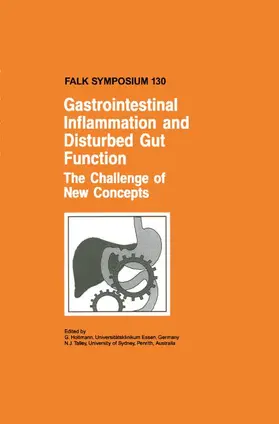 Talley / Holtmann |  Gastrointestinal Inflammation and Disturbed Gut Function: The Challenge of New Concepts | Buch |  Sack Fachmedien