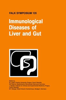 Lukás / Stange / Manns |  Immunological Diseases of Liver and Gut | Buch |  Sack Fachmedien
