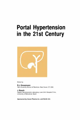 Groszmann / Bosch |  Portal Hypertension in the 21st Century | Buch |  Sack Fachmedien