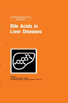 Beuers / Paumgartner |  Bile Acids in Liver Diseases | Buch |  Sack Fachmedien