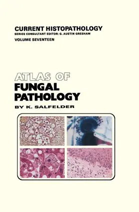 Salfelder |  Atlas of Fungal Pathology | Buch |  Sack Fachmedien