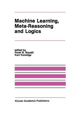 Brazdil / Konolige |  Machine Learning, Meta-Reasoning and Logics | Buch |  Sack Fachmedien