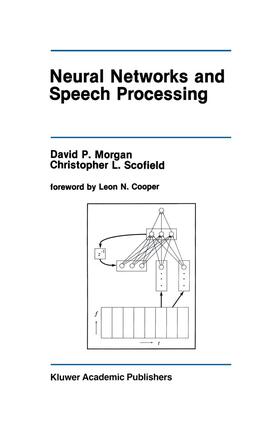 Morgan / Scofield |  Neural Networks and Speech Processing | Buch |  Sack Fachmedien