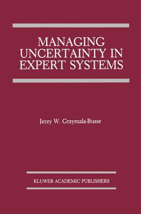 Grzymala-Busse |  Managing Uncertainty in Expert Systems | Buch |  Sack Fachmedien