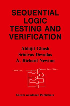 Ghosh / Newton / Devadas |  Sequential Logic Testing and Verification | Buch |  Sack Fachmedien