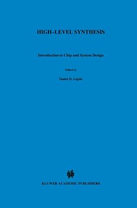 Gajski / Lin / Dutt |  High ¿ Level Synthesis | Buch |  Sack Fachmedien