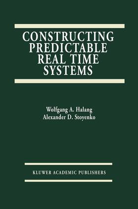 Stoyenko |  Constructing Predictable Real Time Systems | Buch |  Sack Fachmedien