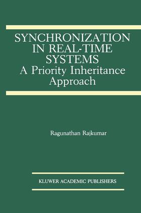 Rajkumar |  Synchronization in Real-Time Systems | Buch |  Sack Fachmedien
