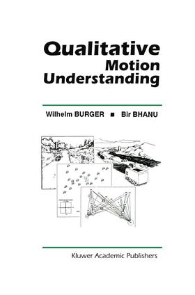 Bhanu / Burger |  Qualitative Motion Understanding | Buch |  Sack Fachmedien