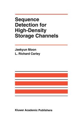 Moon / Carley |  Sequence Detection for High-Density Storage Channels | Buch |  Sack Fachmedien