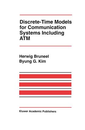 Kim / Bruneel |  Discrete-Time Models for Communication Systems Including ATM | Buch |  Sack Fachmedien