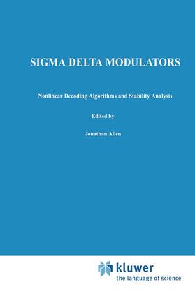 Zakhor / Hein |  Sigma Delta Modulators | Buch |  Sack Fachmedien