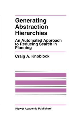 Knoblock |  Generating Abstraction Hierarchies | Buch |  Sack Fachmedien