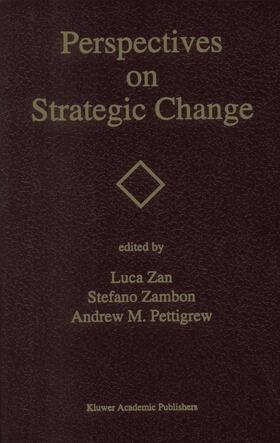 Zan / Pettigrew / Zambon |  Perspectives on Strategic Change | Buch |  Sack Fachmedien