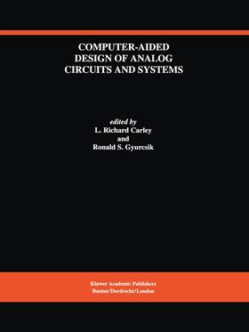 Gyurcsik / Carley |  Computer-Aided Design of Analog Circuits and Systems | Buch |  Sack Fachmedien