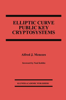 Menezes |  Elliptic Curve Public Key Cryptosystems | Buch |  Sack Fachmedien