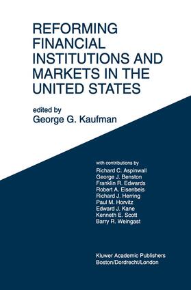 Kaufman |  Reforming Financial Institutions and Markets in the United States | Buch |  Sack Fachmedien