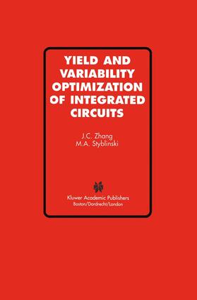 Styblinski |  Yield and Variability Optimization of Integrated Circuits | Buch |  Sack Fachmedien