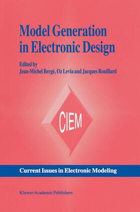 Bergé / Rouillard / Levia |  Model Generation in Electronic Design | Buch |  Sack Fachmedien