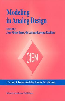 Bergé / Levia / Rouillard |  Modeling in Analog Design | Buch |  Sack Fachmedien
