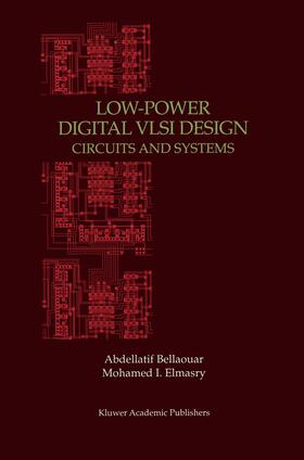 Elmasry / Bellaouar |  Low-Power Digital VLSI Design | Buch |  Sack Fachmedien