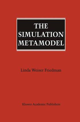 Friedman |  The Simulation Metamodel | Buch |  Sack Fachmedien