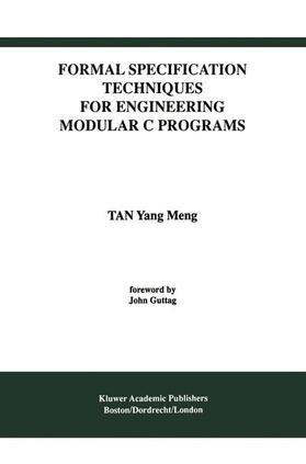  Formal Specification Techniques for Engineering Modular C Programs | Buch |  Sack Fachmedien