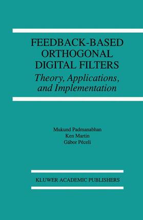 Padmanabhan / Péceli / Martin |  Feedback-Based Orthogonal Digital Filters | Buch |  Sack Fachmedien