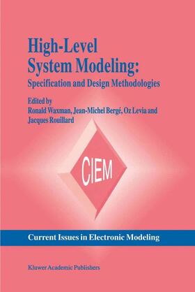 Waxman / Rouillard / Bergé |  High-Level System Modeling | Buch |  Sack Fachmedien